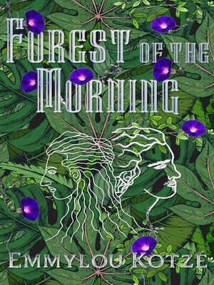 cover image of Forest of the Morning